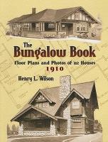 Book Cover for The Bungalow Book by Henry L Wilson