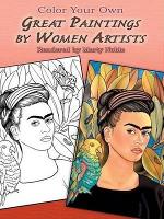 Book Cover for Color Your Own Great Paintings by Women Artists by Marty Noble