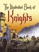 Book Cover for The Illustrated Book of Knights by Jack Coggins