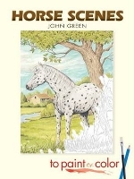 Book Cover for Horse Scenes to Paint or Color by John Green