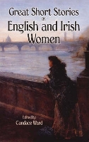 Book Cover for Great Short Stories by English and Irish Women by Candace Ward
