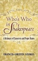 Book Cover for Who'S Who in Shakespeare by Francis Stokes