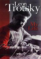 Book Cover for My Life by Leon Trotsky