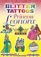 Book Cover for Glitter Tattoos Princess Leonora by Eileen Rudisill Miller