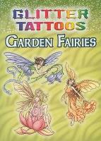 Book Cover for Glitter Tattoos Garden Fairies by Darcy May