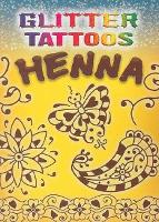 Book Cover for Glitter Tattoos Henna by Anna Pomaska