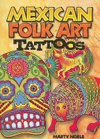 Book Cover for Mexican Folk Art Tattoos by Marty Noble