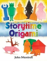 Book Cover for Storytime Origami by John Montroll