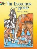 Book Cover for The Evolution of the Horse by Nancy E. Rexford, Patricia J. Wynne