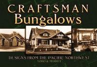 Book Cover for Craftsman Bungalows by Yoho & Merritt