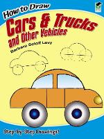 Book Cover for How to Draw Cars and Trucks and Other Vehicles by Barbara Levy