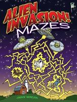 Book Cover for Alien Invasion! Mazes by Chuck Whelon