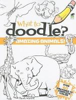 Book Cover for What to Doodle? Amazing Animals! by Chuck Whelon