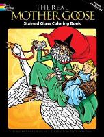 Book Cover for The Real Mother Goose Stained Glass Coloring Book by Blanche Fisher Wright, Gustave Dore