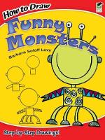 Book Cover for How to Draw Funny Monsters by Barbara Soloff Levy