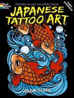 Book Cover for Japanese Tattoo Art Stained Glass Coloring Book by Jeremy Elder