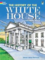 Book Cover for The History of the White House Coloring Book by Steven James Petruccio