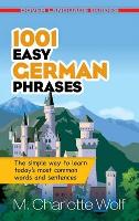 Book Cover for 1001 Easy German Phrases by M. Charlotte, Ph.D. Wolf