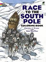 Book Cover for Race to the South Pole Coloring Book by Patricia J. Wynne
