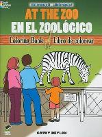 Book Cover for At the Zoo Coloring Book/En El Zoologico Libro De Colorear by Cathy Beylon