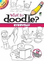 Book Cover for What to Doodle? Everyday by Rosie Brooks