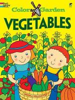Book Cover for Color & Garden - Vegetables by Monica Wellington
