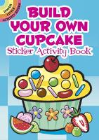 Book Cover for Build Your Own Cupcake Sticker Activity Book by Susan Shaw-Russell