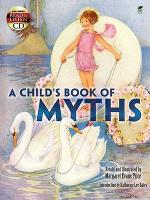 Book Cover for A Child's Book of Myths by Margaret Evans Price
