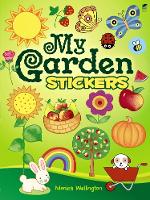 Book Cover for My Garden Stickers by Monica Wellington