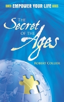 Book Cover for The Secret of the Ages by Robert Collier