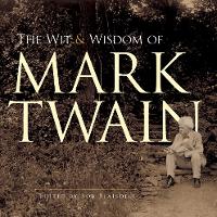 Book Cover for The Wit and Wisdom of Mark Twain by Mark Twain