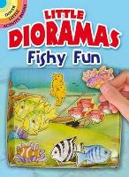 Book Cover for Little Dioramas Fishy Fun by Cathy Beylon