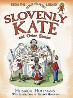 Book Cover for Slovenly Kate and Other Stories by Hoffmann Hoffmann