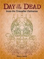 Book Cover for Day of the Dead Iron-on Transfer Patterns by Marty Noble