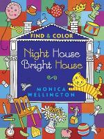 Book Cover for Night House Bright House Find & Color by Monica Wellington