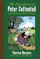 Book Cover for The Adventures of Peter Cottontail and His Green Forest Friends by Thornton Burgess