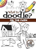 Book Cover for What to Doodle? on the Farm by Rob Mcclurkan Founder of