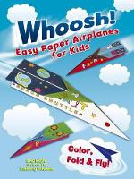 Book Cover for Whoosh! Easy Paper Airplanes for Kids by Amy Naylor