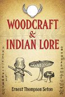 Book Cover for Woodcraft and Indian Lore by Ernest Seton