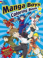 Book Cover for Manga Boys Coloring Book by Mark Schmitz