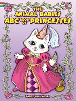 Book Cover for The Animal Babies ABC Book of Princesses by Darcy BellMyers