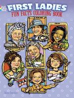 Book Cover for First Ladies Fun Facts Coloring Book by Stanley Applebaum, Zourelias Zourelias