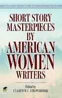 Book Cover for Short Story Masterpieces by American Women Writers by Clarence Strowbridge