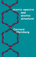 Book Cover for Atomic Spectra and Atomic Structure by Gerhard Herzberg