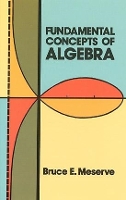 Book Cover for Fundamental Concepts of Algebra by Bruce E. Meserve