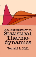 Book Cover for An Introduction to Statistical Thermodynamics by Terrell L. Hill