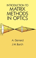 Book Cover for Introduction to Matrix Methods in Optics by A. Gerrard