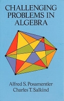 Book Cover for Challenging Problems in Algebra by Alfred S. Posamentier