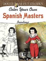 Book Cover for Dover Masterworks: Color Your Own Spanish Masters Paintings by Marty Noble