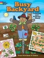 Book Cover for Busy Backyard Coloring and Activity Book by Fran Newman-D'Amico
